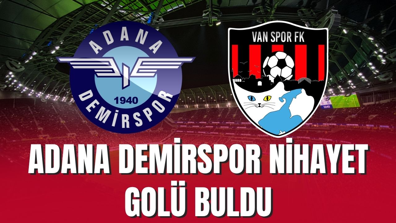 Adana Demirspor Nihayet Golü Buldu
