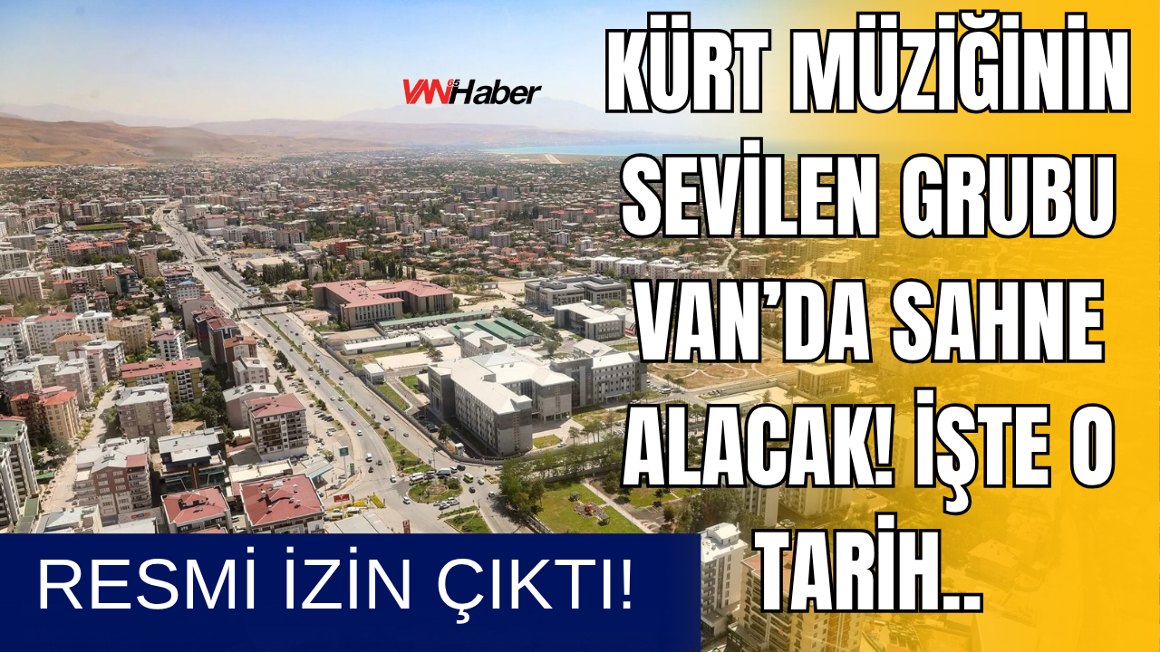 Efsane Grup 22 Kasım’da Vanlı Hayranlarıyla Buluşacak