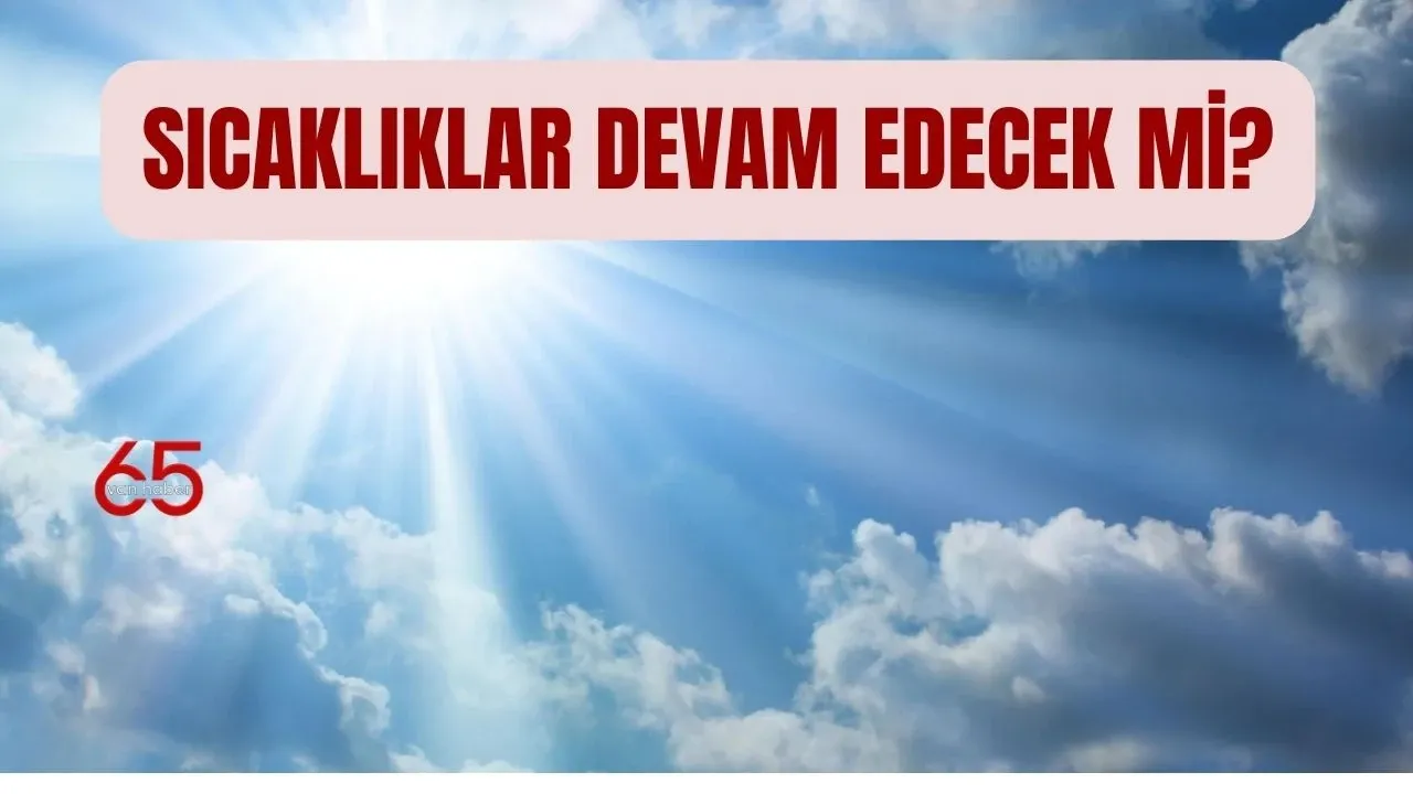 Van ve İlçelerinde  Güneşli ve Ilık Hava Etkili Olacak (27 Ekim 2025)