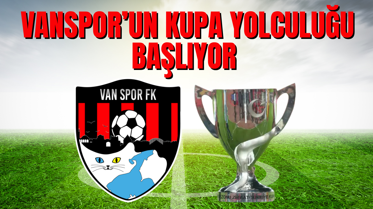 Vanspor’un Kupa Yolculuğu Başlıyor! İlk Rakip Fatsa Belediyespor