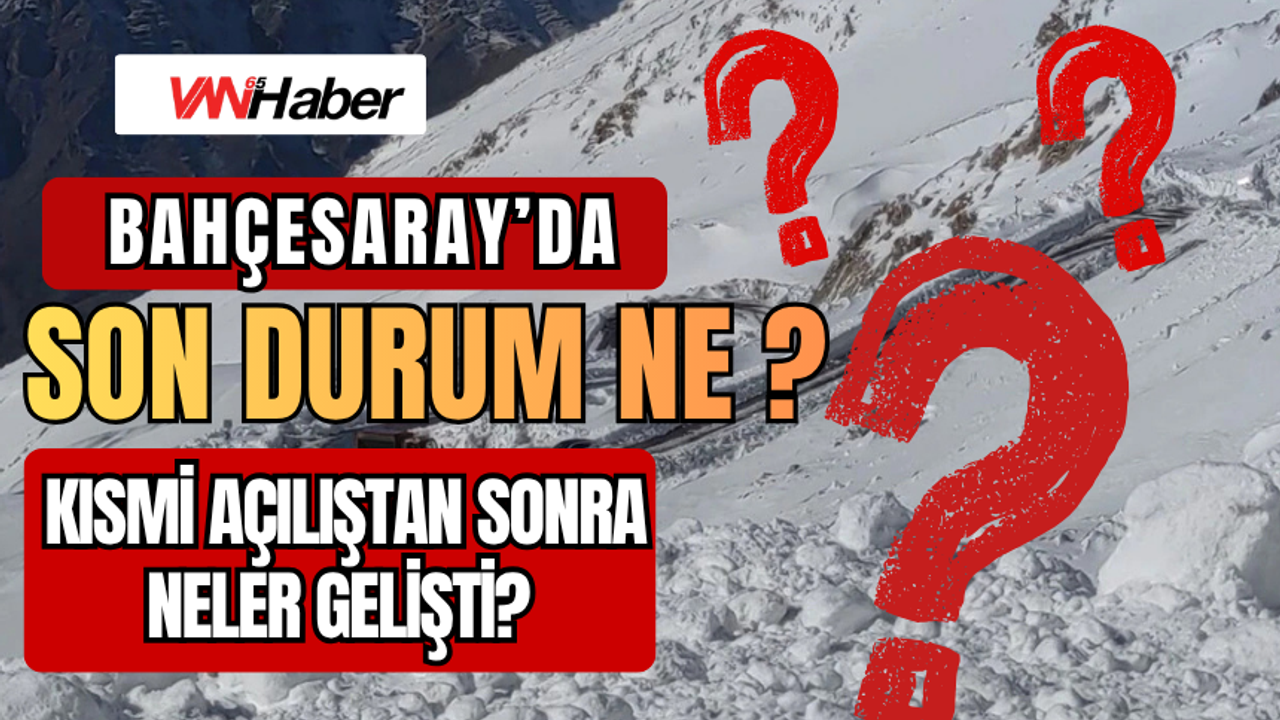 Bahçesaray’da Neler Oldu? Yerine Kayyum Atanan Bel