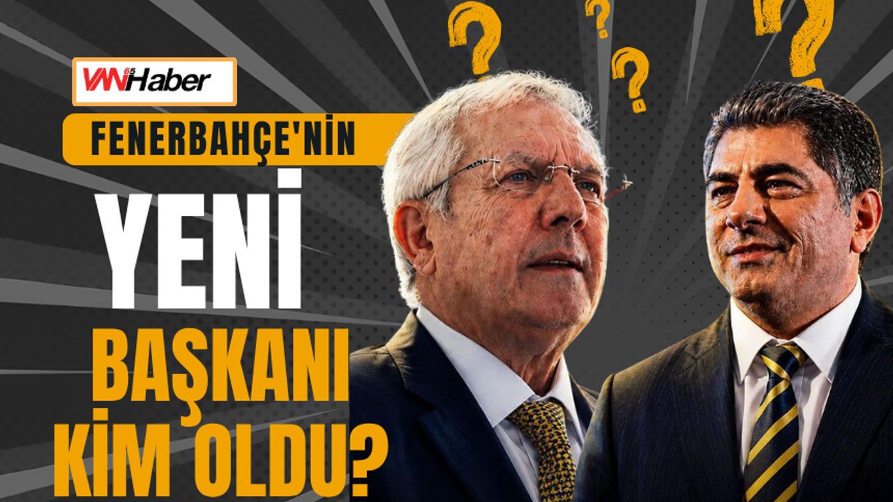 Fenerbahçe'nin Yeni Başkanı Kim Oldu?
