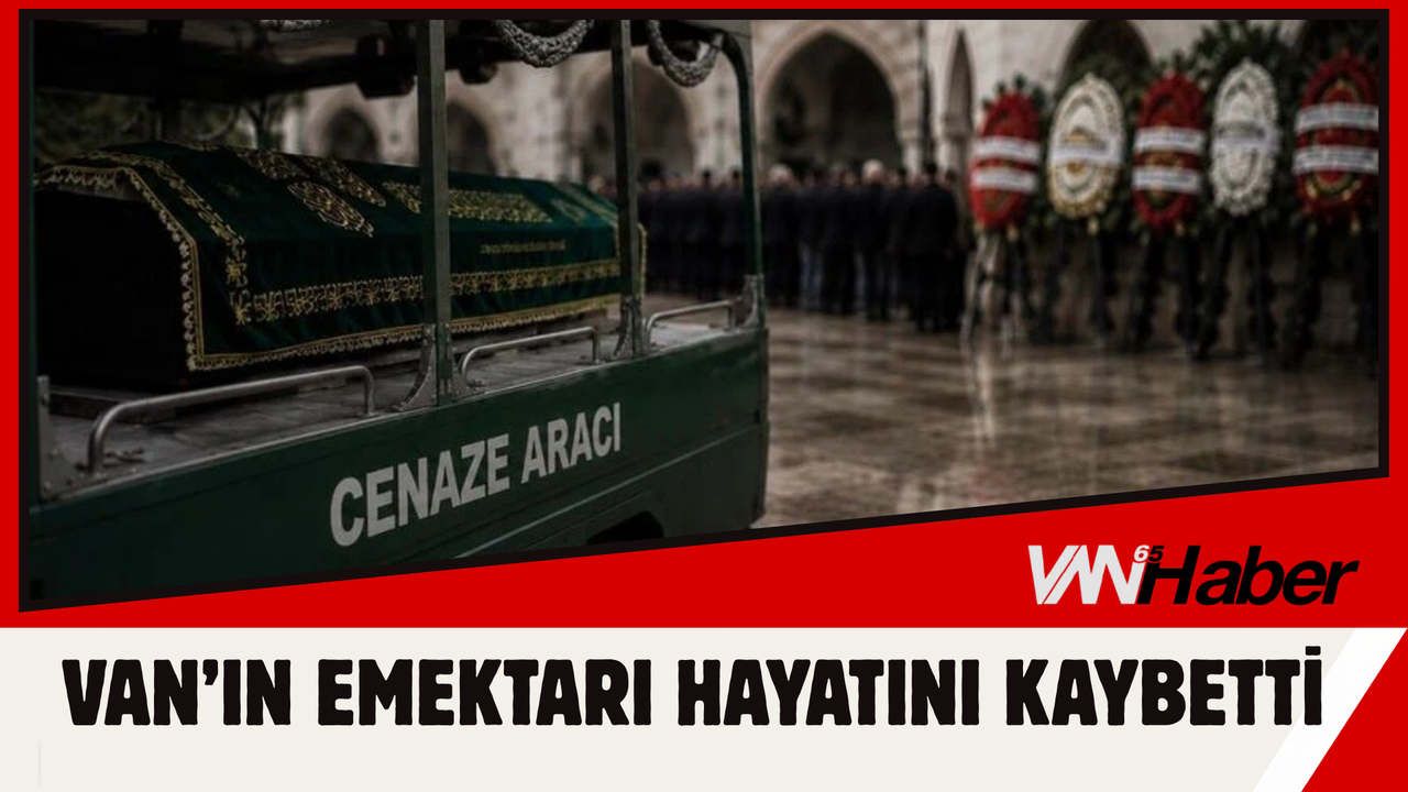 Van’ın Emektar Otobüs Kaptanı Hayatını Kaybetti