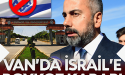 Van’da İsrail ürünlerine boykot kararı