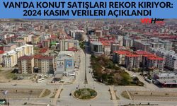 Van'da Konut Satışları Rekor Kırıyor: 2024 Kasım Verileri Açıklandı