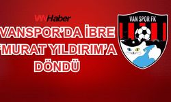 Vanspor’da İbre Murat Yıldırım’a Döndü!