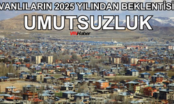 Vanlılar yeni yıldan ümitli değil!