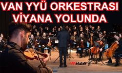 Van YYÜ Orkestrası Viyana Yolunda