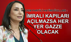 Dem Partili Hatimoğulları'ndan sert çıkış! Gazze gibi olacak!