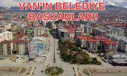 Geçmişten Günümüze, Van'ın Belediye Başkanları!