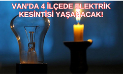 Dikkat! Van’da 4 İlçede Elektrik Kesintisi Yaşanacak: İşte O İlçeler!