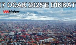 17 Ocak 2025’e dikkat! Van’ın 3 ilçesi 32 mahallesi için uyarı!