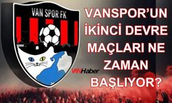 Vanspor’un İkinci Devre Maçları Ne Zaman Başlıyor?