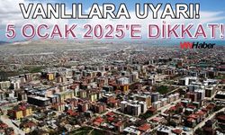 Van’da 5’i Merkez İlçeye bağlı 11 Mahallede Çalışma Yapılacak ( 5 Ocak 2025)