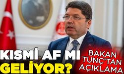 Adalet Bakanı Tunç’tan Kısmi Af Açıklaması