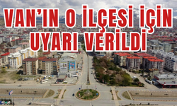 Van’ın bir ilçesi 28 mahallesi etkilenecek! 28 Şubat 2025’te başlayacak