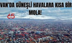 Van’da Güneşli Havalara Kısa Bir Mola! 18-19 Mart 2025 Hava Tahmin Raporu