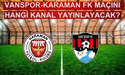 Vanspor- Karamanspor maçı hangi kanaldan yayınlanacak? Belli oldu!