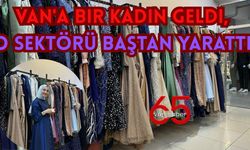 Van'a Bir Kadın Geldi, O Sektörü Baştan Yarattı!