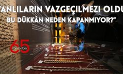 Vanlıların Vazgeçilmezi Oldu: Bu Dükkân Neden Kapanmıyor?”