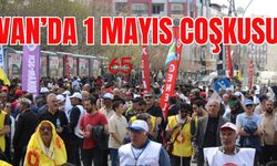 Van'da 1 Mayıs Coşkusu