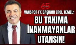 Vanspor Başkanı’ndan Galibiyet Sonrası Sert Mesaj: Bu Takıma İnanmayanlar Utansın!