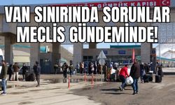Van'daki sınırda yaşanan sorunlar için önemli gelişme!