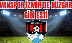 Vanspor İzmir’de Rüzgar Gibi Esti