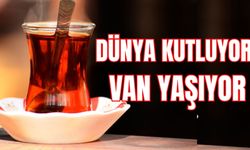 Vanlıların vazgeçilmezi: Dünya Kutluyor, Van Yaşıyor!