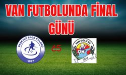 Van Futbolunda Final Günü
