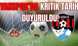 Kulisler Hareketlendi! Vanspor’da Takvim Belli Oldu