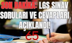 SON DAKİKA: LGS Sınav Soruları ve Cevapları Açıklandı!