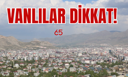 Van’ın 8 ilçesi dikkat! VEDAŞ 13 Haziran 2025 için uyarı verildi!
