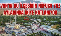 Van’ın o ilçesine Cizreliler neden akın ediyor?