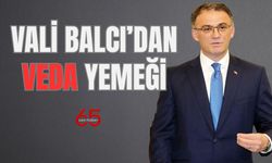 Vali Balcı, Görevden Ayrılan İdarecilere Veda Yemeği Düzenledi