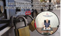 Van’da esnaf iflas sinyali veriyor!
