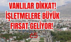 Vanlı İşletmelere Dev Fırsat!
