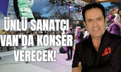 Ünlü Sanatçı Mehmet Öndül Vanlılarla Buluşacak!