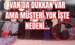 Vanlı Toptancıdan Ekonomik Feryat: 'Dükkanı Açtım, Ama Müşteri Yok!'"