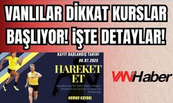 Van'da O Kurslar Başlıyor!