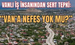 Şemsettin Bozkurt’tan TOBB’a Sitem: “Nefes Kredisi Van’a Uğramadı”