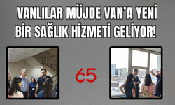 Van’a Ağız ve Diş Sağlığı Hizmeti Geliyor!