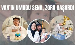 Van’ın Umudu Sena, Zoru Başardı