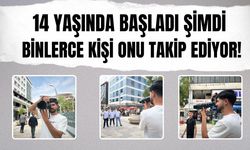 Van'da 14 Yaşında Başladı Şimdi Binlerce Kişi Onu Takip Ediyor!