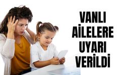 Vanlı aileler dikkat! Yaz Tatilinde Teknoloji Kullanımına Dikkat!