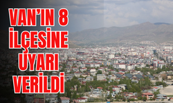 Van’ın 8 ilçesi için uyarı verildi! 11 Temmuz 2025’e dikkat!