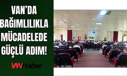 Van’da Bağımlılıkla Mücadelede Güçlü Adım!