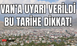 Van Termometreler 36°C’yi Görecek! (11 Ağustos 2025)