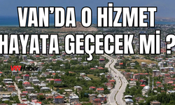 Van’ın Muradiye İlçesindeki Proje Hayata Geçecek Mi?
