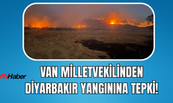 Van Milletvekili Gülderen Varlı’dan Diyarbakır Yangınına Sert Tepki!